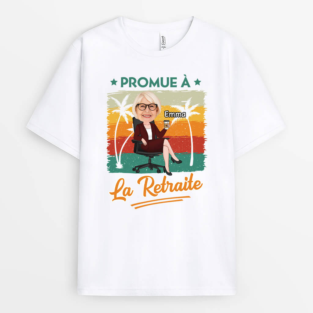 Promue À La Retraite - Cadeau Personnalisé | T Shirt Pour Retraite