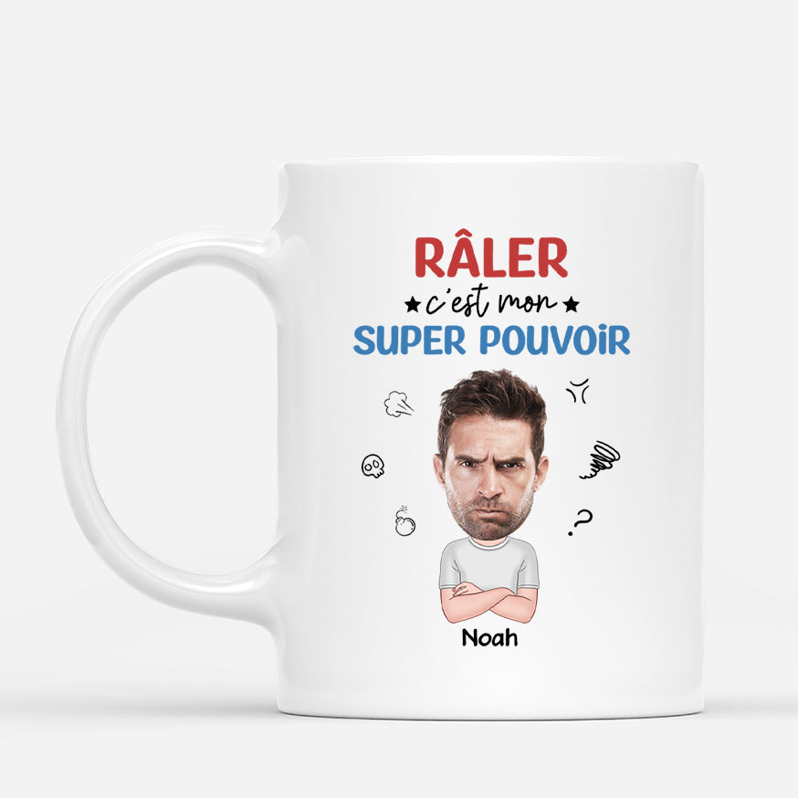 2556MFR1 mug raler cest mon super pouvoir version homme personnalise_18e1e83c 9bd3 4ad9 9633 fe927402ec08