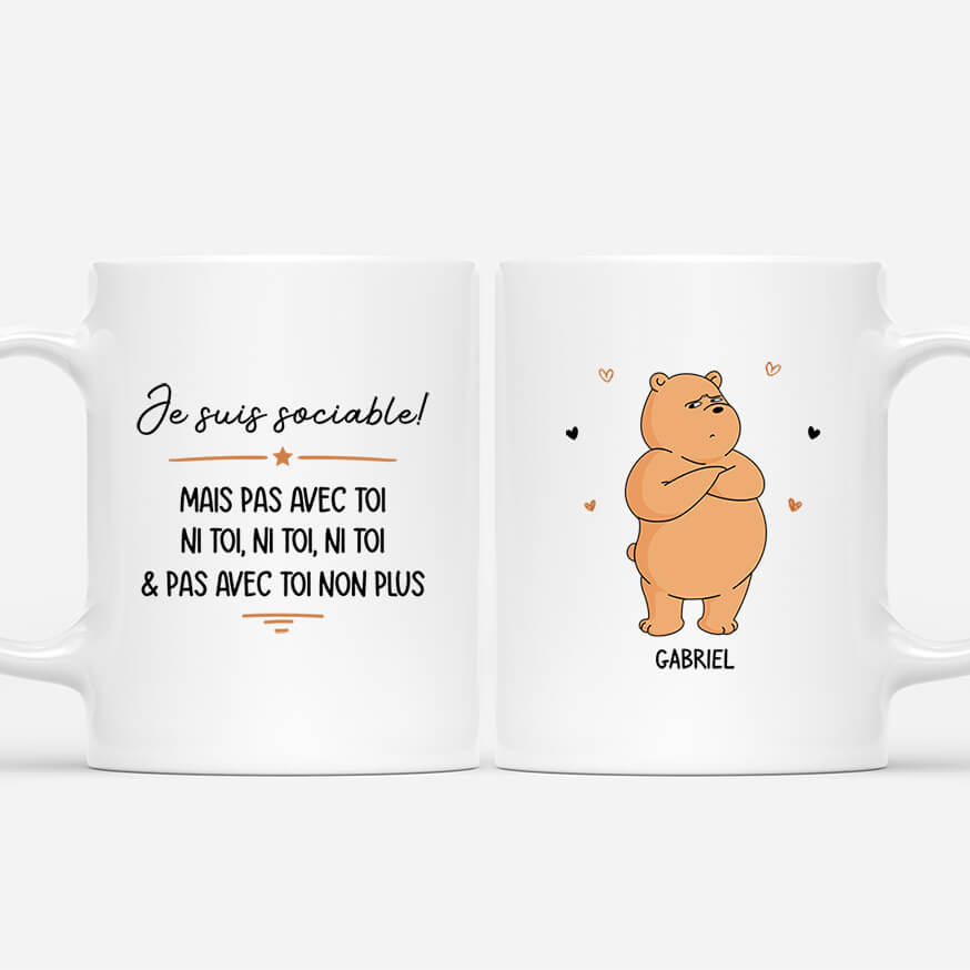 Je Suis Sociable Mais Pas Avec Toi - Cadeau Personnalisé | Mug Humour