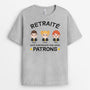 2562AFR2 t shirt retraite maintenant mes seuls patrons personnalise