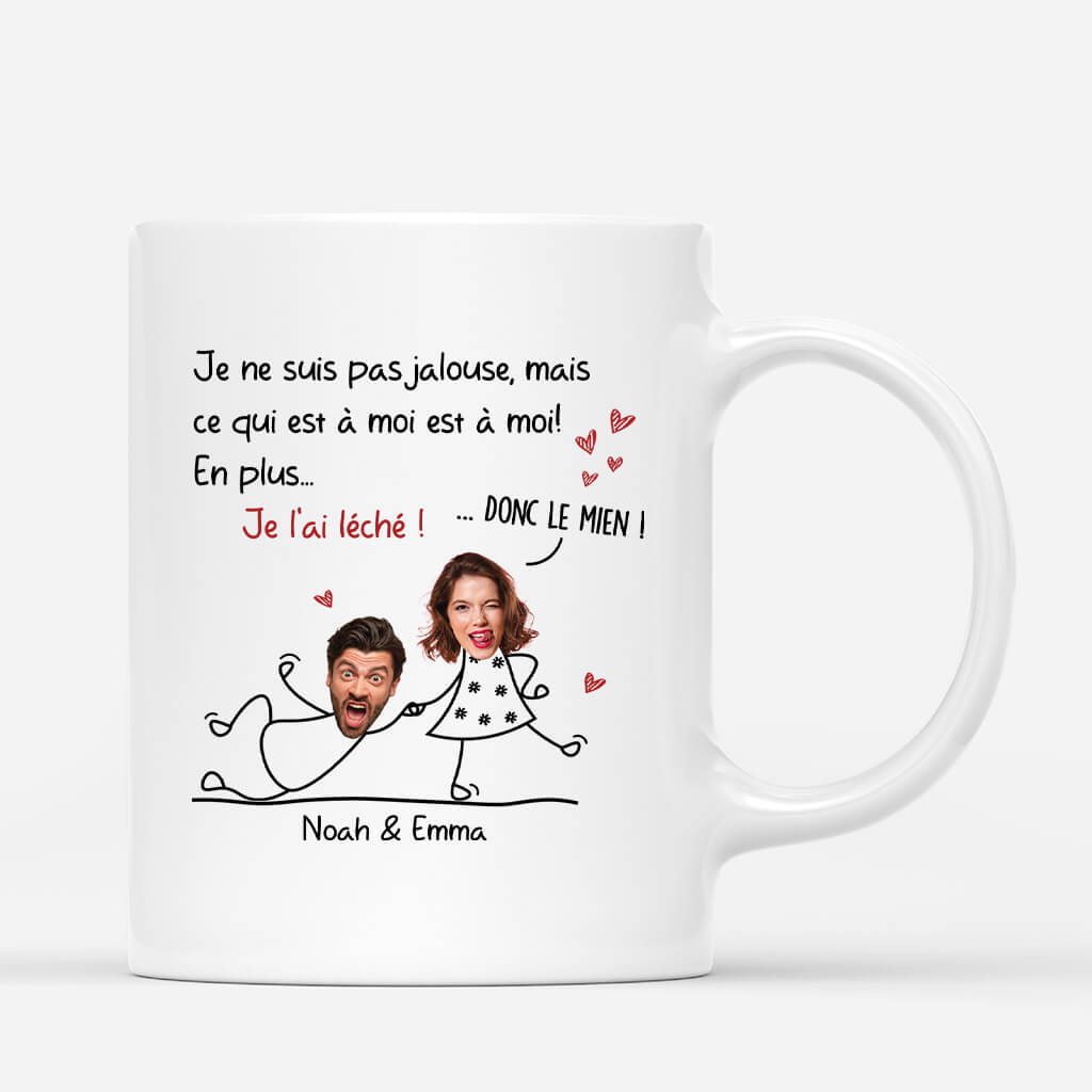 Je Ne Suis Pas Jaloux/ Jalouse, Mais Ce Qui Est À Moi Est À Moi ! - Cadeau Personnalisé | Mug Pour Couple