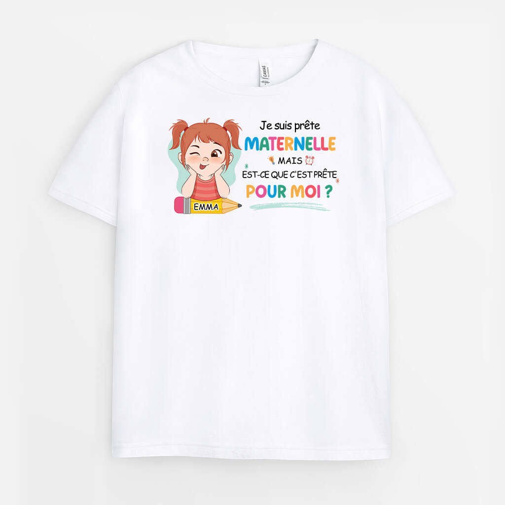 Je Suis Prêt(e) Pour La Maternelle - Cadeau Personnalisé | T-shirt Pour Enfant