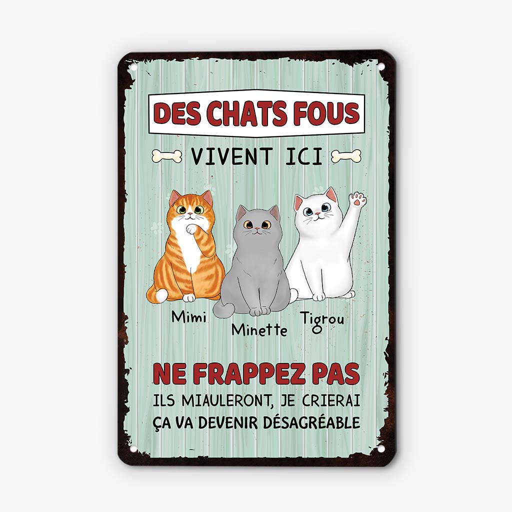 Des Chats Fous Vivent Ici - Cadeau Personnalisé | Plaque En Métal Pour Amoureux Des Animaux