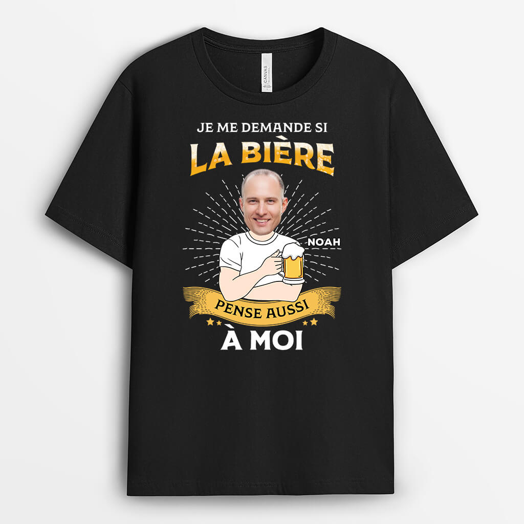 Je Me Demande Si La Bière Pense Aussi À Moi - Cadeau Personnalisé | T-shirt Pour Homme