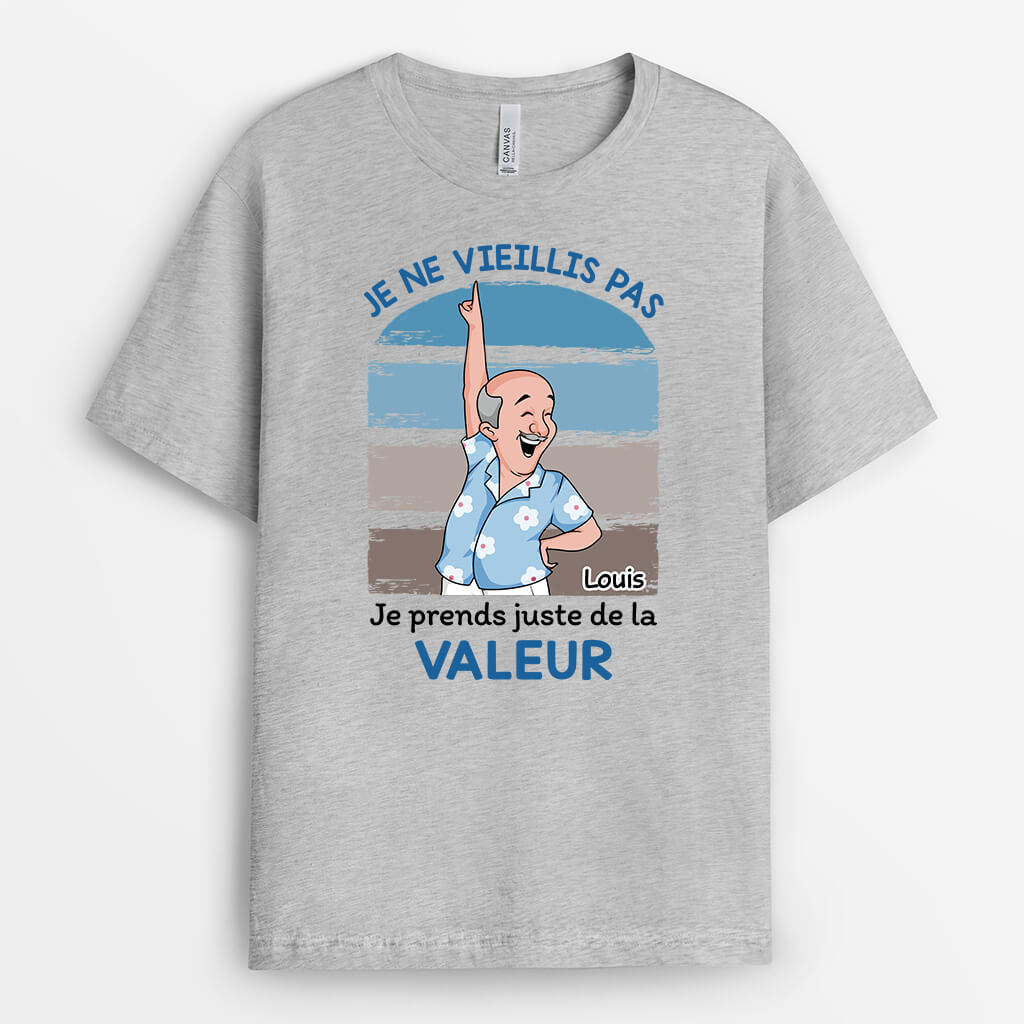 Je Ne Vieillis Pas - Cadeau Personnalisé | T-shirt Pour Homme Rigolo