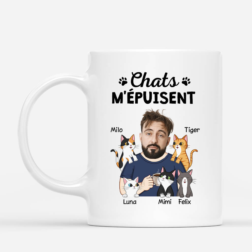 Chats M'Épuisent Avec Visage - Cadeau Personnalisé | Mug Pour Amoureux Des Animaux