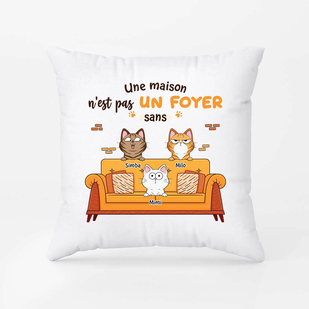 Une Maison N'Est Pas Un Foyer Sans Les Chats - Cadeau Personnalisé | Coussin Pour Amoureux Des Animaux