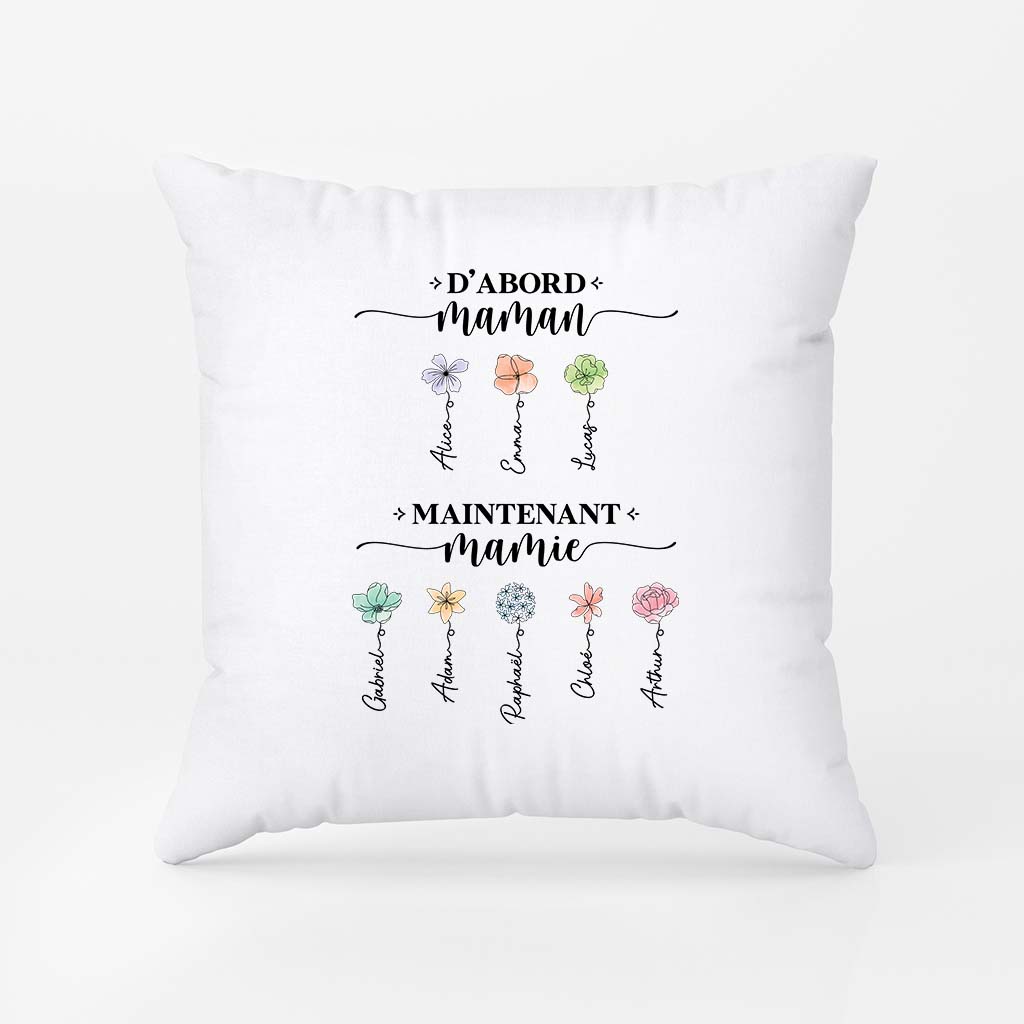 D'Abord Maman Maintenant Mamie Fleur - Cadeau Personnalisé | Coussin pour Femme