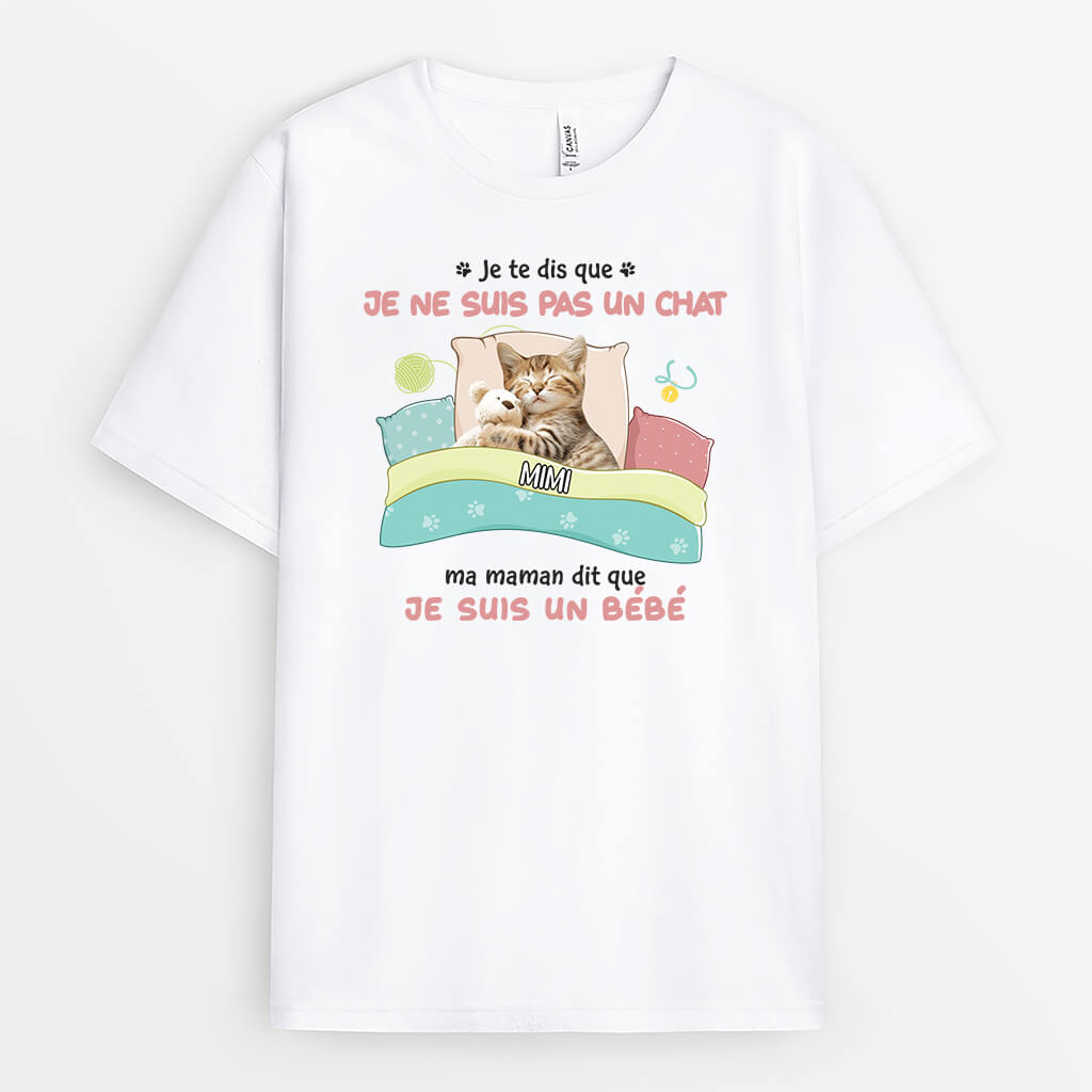 Je Te Dis Que Je Ne Suis Pas Un Chat - Cadeau Personnalisé | T-shirt Pour Amoureux Des Chats