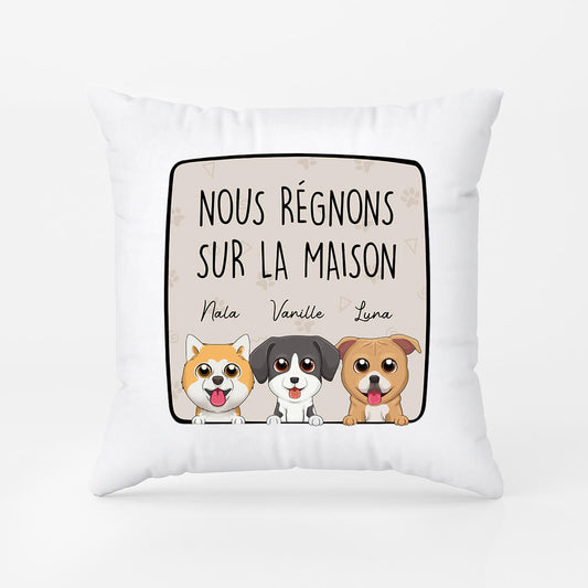 2884PFR1 nous regnons sur la maison version chien coussin humour avec chien
