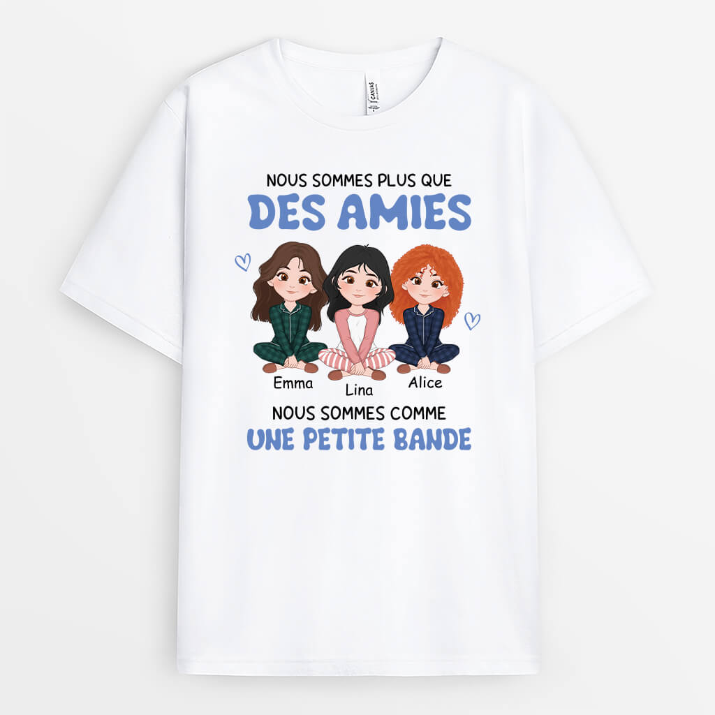 Nous Sommes Plus Que Des Amies - Cadeau Personnalisé | T-shirt Pour Meilleure Amie