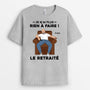 3130AFR1 je nai rien a faire version homme t shirt retraite homme personnalise