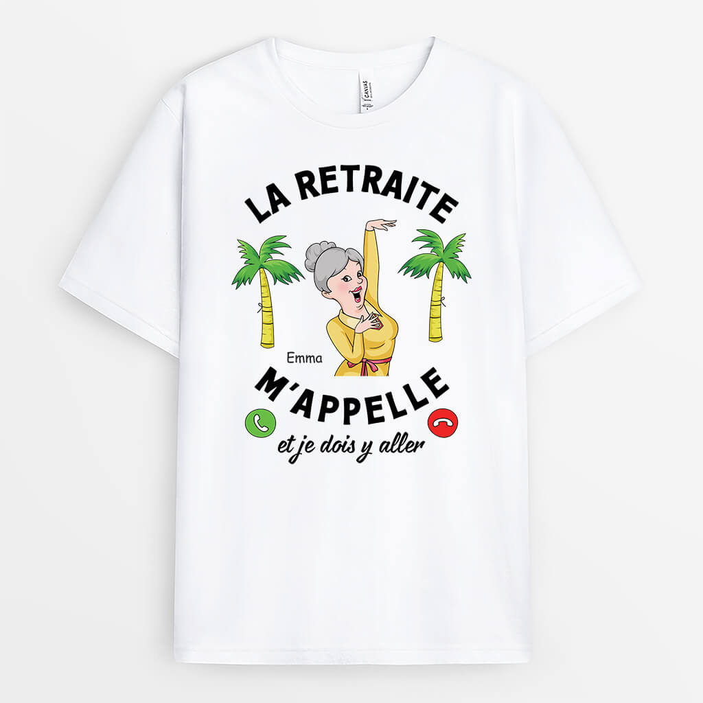 La Retraite M'Appelle Pour Femme Version Téléphone - Cadeau Personnalisé | T-shirt Pour Retraite