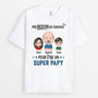 3247AFR1 pas besoin de cheveux pour etre un super papa tee shirt pour papa personnalise