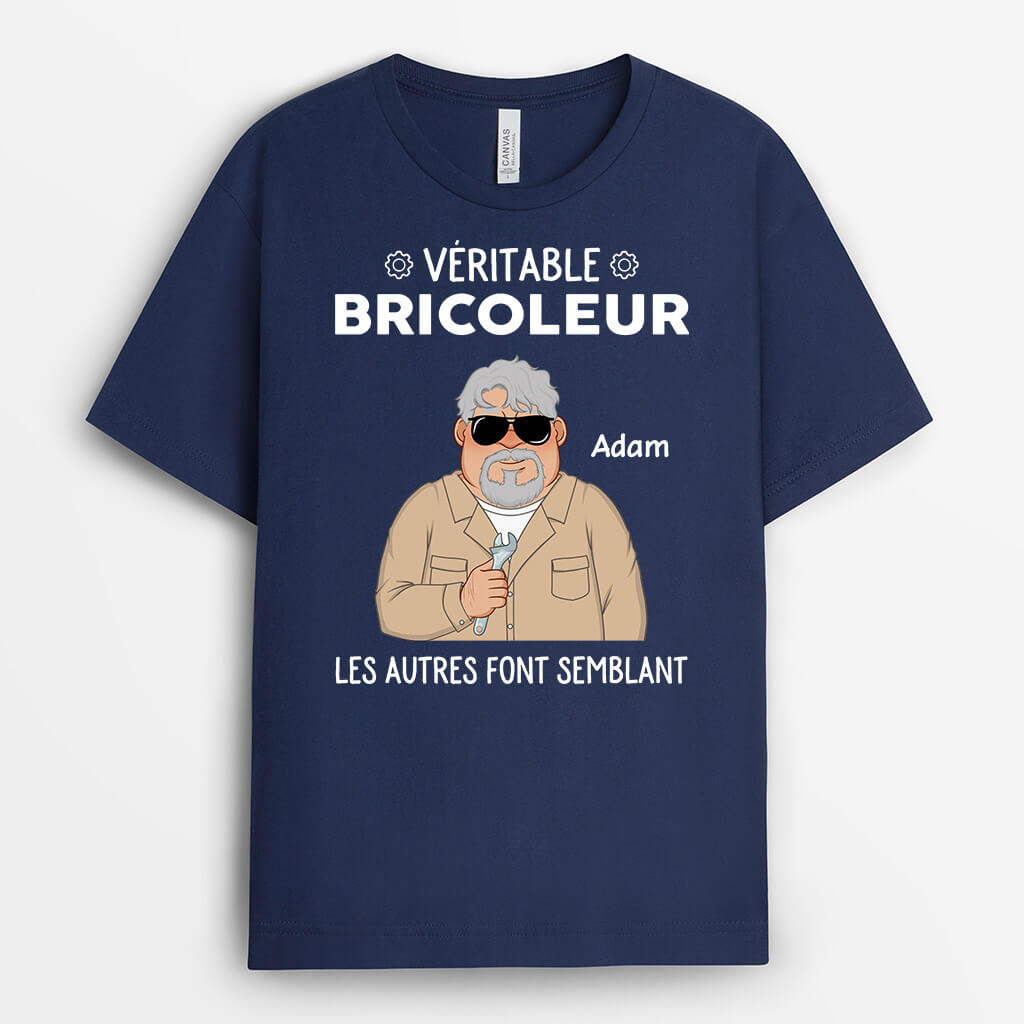 Véritable Bricoleur, Les Autres Font Semblant - Cadeau Personnalisé | T-shirt Pour Homme