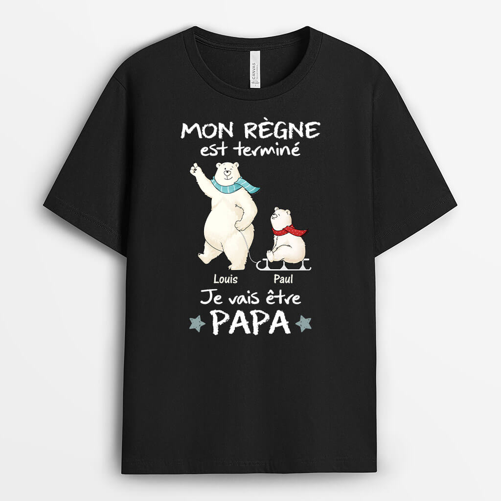 Mon Règne Est Terminé, Je Vais Être Grande Papa Version Ours Blancs - Cadeau Personnalisé | T-shirt Pour Papa