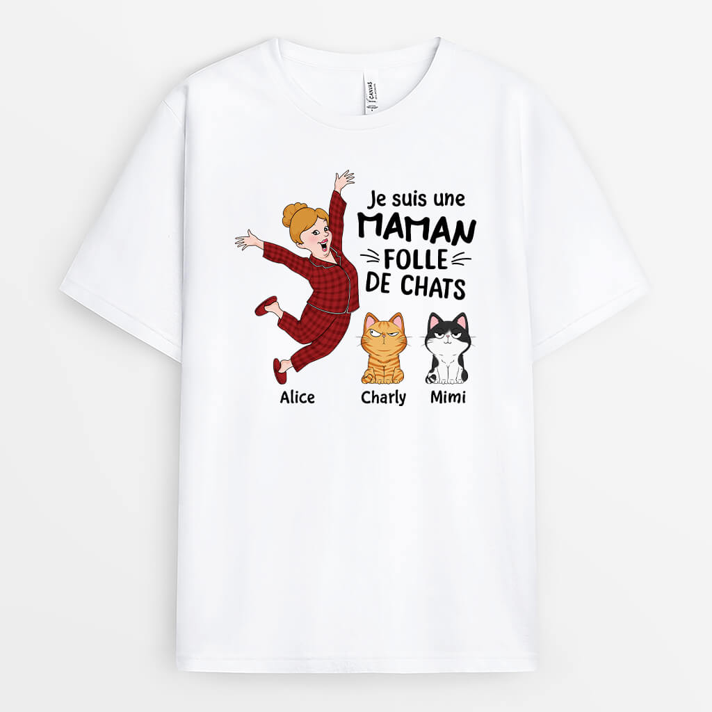 Je Suis Une Maman Folle De Chats - Cadeau Personnalisé | T-shirt Pour Amoureux Des Chats