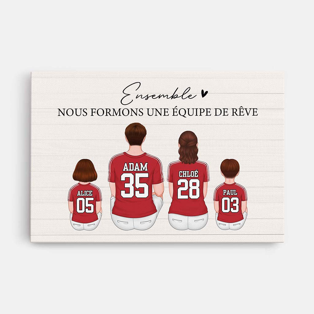 Ensemble Nous Formons Une Équipe De Rêve - Cadeau Personnalisé | Toile Pour Famille