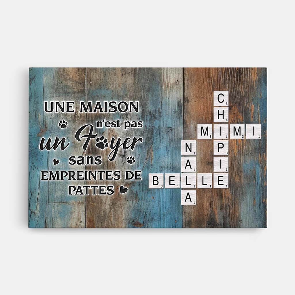 Une Maison N'est Pas Un Foyer Sans Empreintes De Pattes Avec Mots Croisés - Cadeau Personnalisé | Toile Pour Amoureux Des Animaux