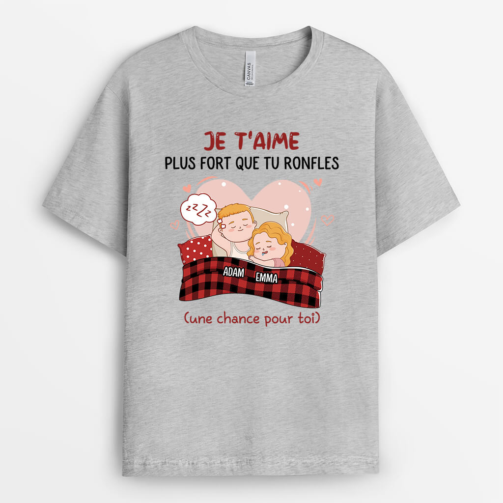 3672AFR1 je taime plus fort que tu ronfles t shirt couple personnalisee_256b11a7 793f 4f0c 97a0 990f88d4af2c