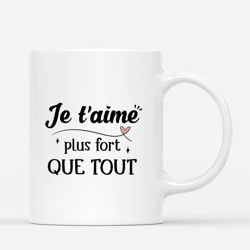 3710MFR3 je taime plus fort que tout tasse pour couple personnalisee