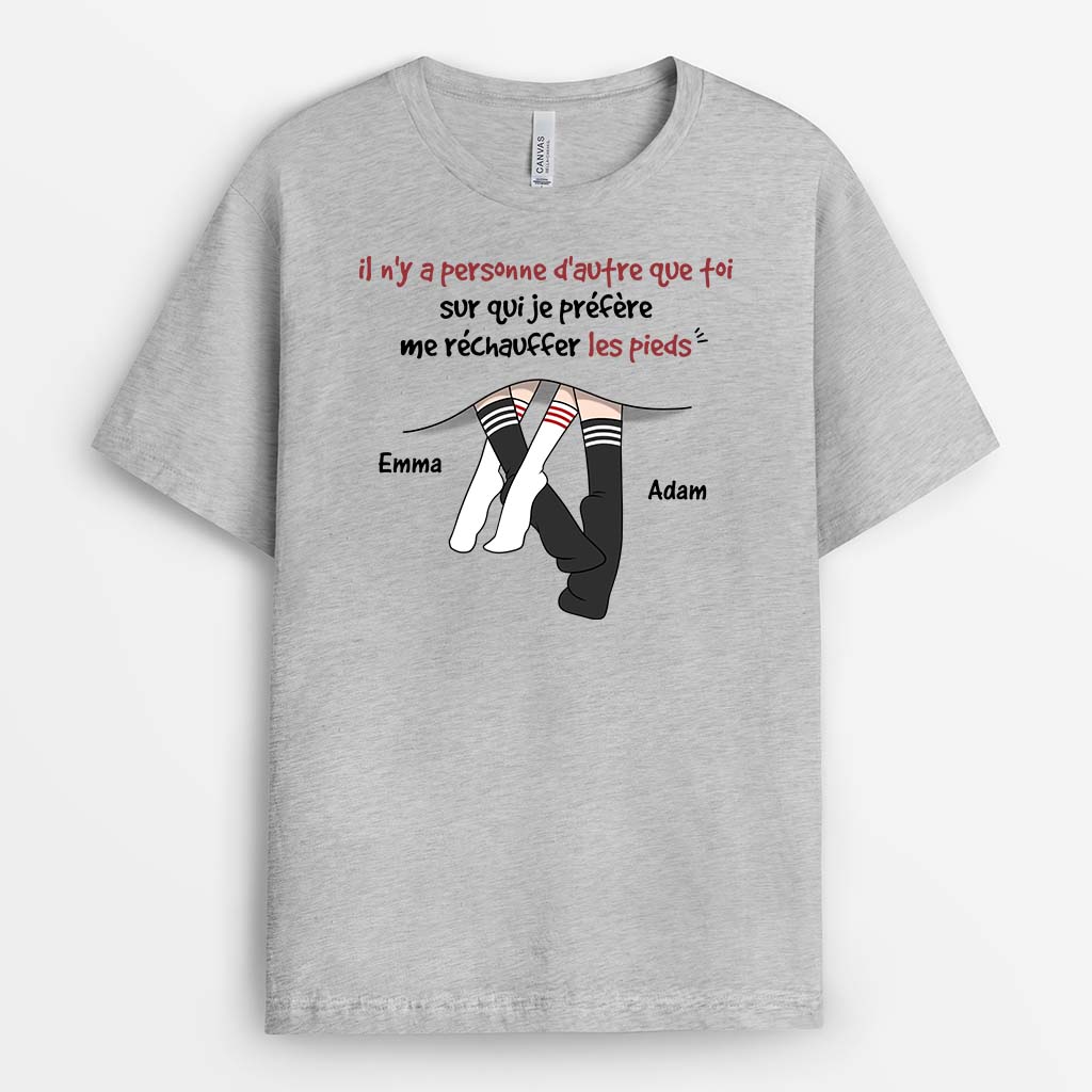 3724AFR2 il ny a personne dautre sur qui je prefere rechauffer mes pieds que toi t shirt pour couple personnalise_84bd0f1f d15e 4b46 a256 1a8c50433b56