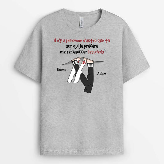 3724AFR2 il ny a personne dautre sur qui je prefere rechauffer mes pieds que toi t shirt pour couple personnalise_84bd0f1f d15e 4b46 a256 1a8c50433b56