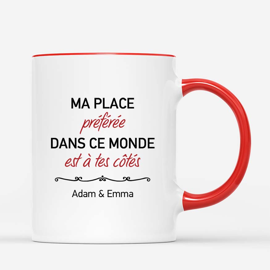 3742MFR3 ma place preferee dans le monde est a tes cotes version tourner le dos tasse pour couple personnalisee