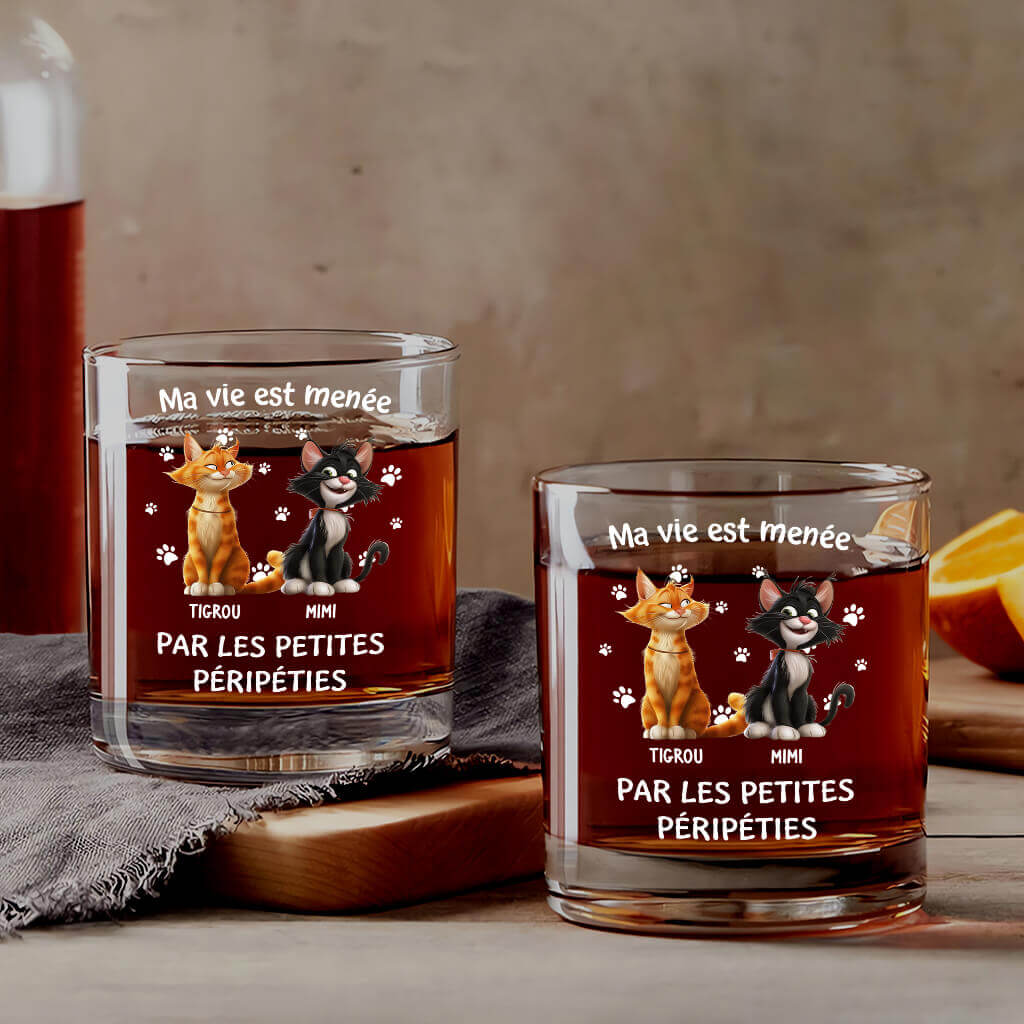 Ma Vie Est Menée Par Les Petites Péripéties - Cadeau Personnalisé | Verre À Whisky Pour Amoureux Des Chats