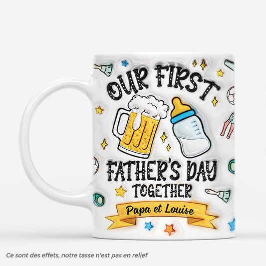 4215MFR1 effet dimpression 3d mug personnalise papa our first fathers day together 4215m3t5b_37e00733 a0eb 49b6 b3e7 d03ee558f661