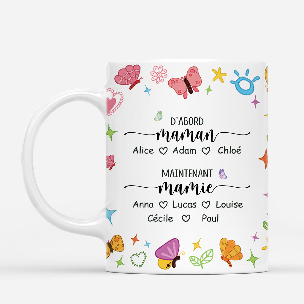 D'abord Maman Maintenant Mamie Avec Papillons Dessin Crayon - Mug Personnalisé