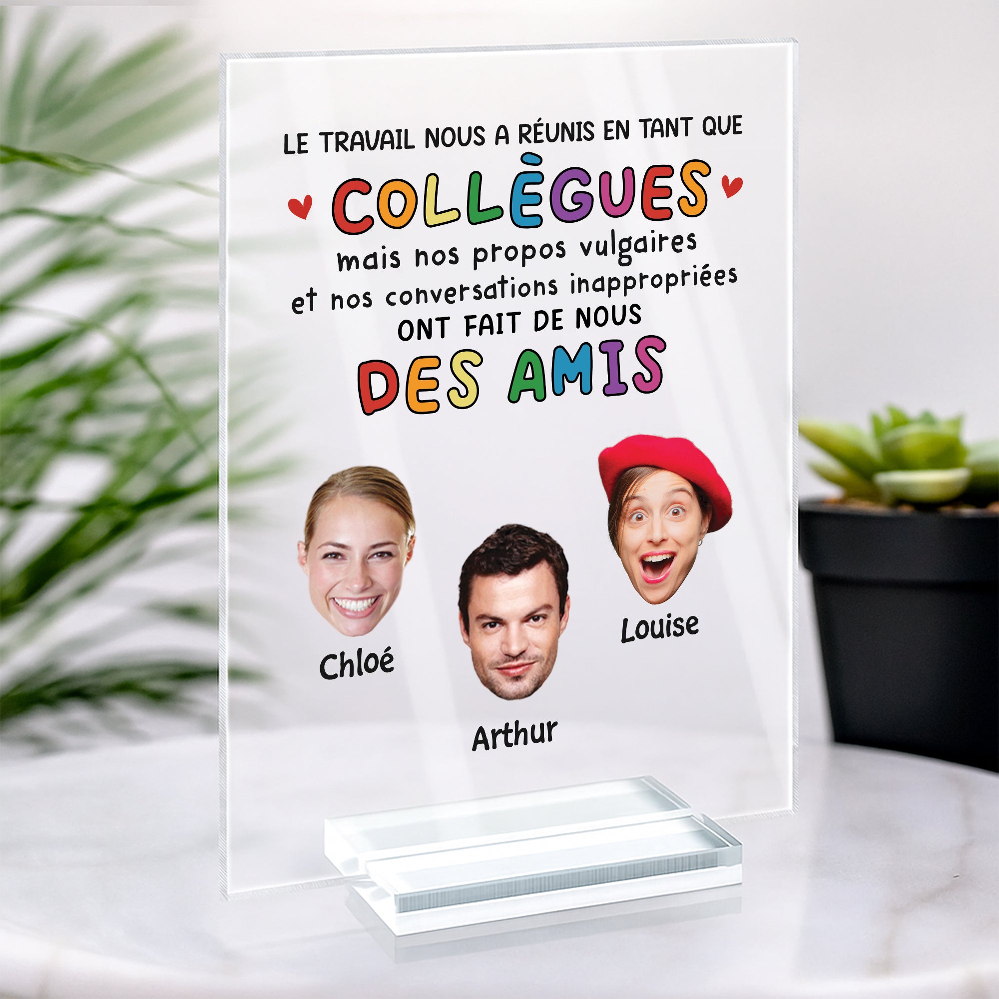 5149RFR2 plaque en acrylique personnalise avec visage le travail nous a reunis 5149r3lzo_0f70f071 ddd8 42ce b00f 954fe57bc034