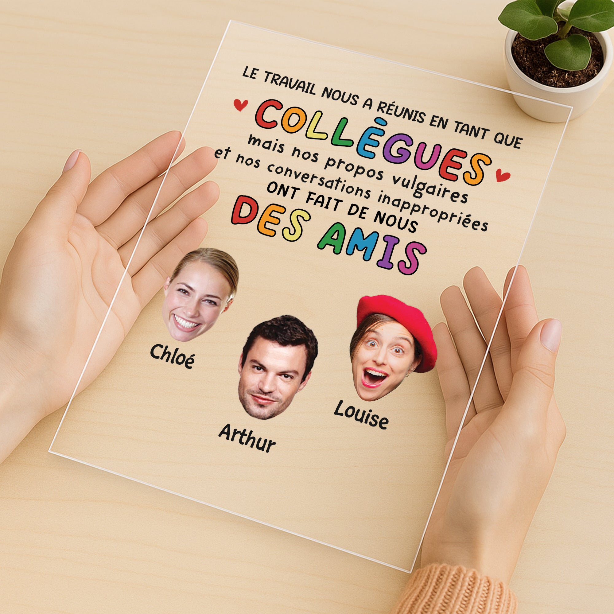 5149RFR3 plaque en acrylique personnalise avec visage le travail nous a reunis 5149r3lzo_2f087ebe 9e6c 4b41 89bf 239104aad52d