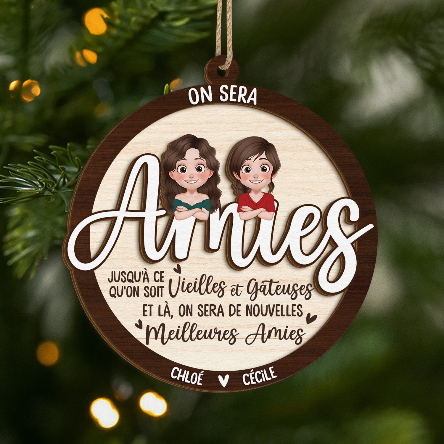 5450OFR1 ornement en bois a 2 couches personnalise on sera des amies jusqua ce quon soit vielles 5450o6uqf