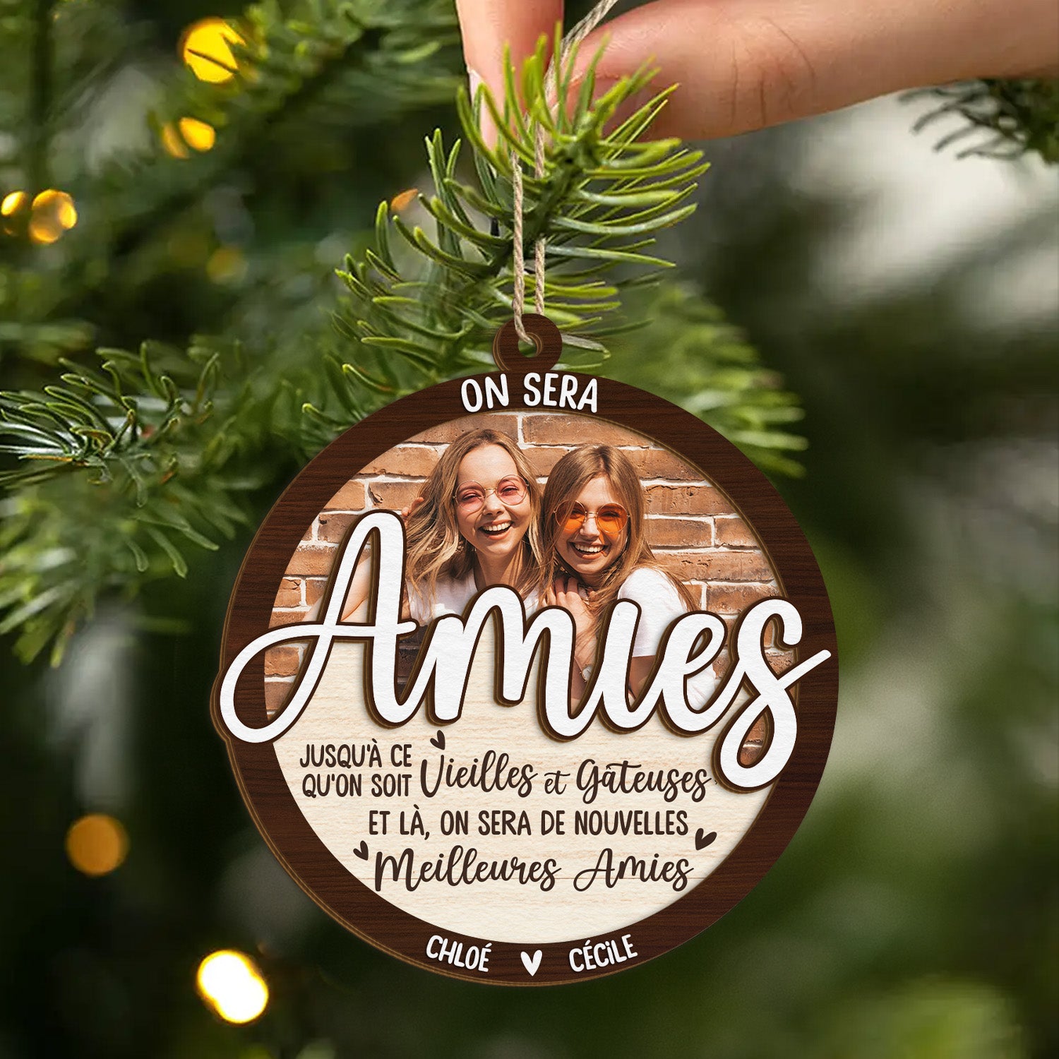 5450OFR2 ornement en bois a 2 couches personnalise on sera des amies jusqua ce quon soit vielles 5450o6uqf