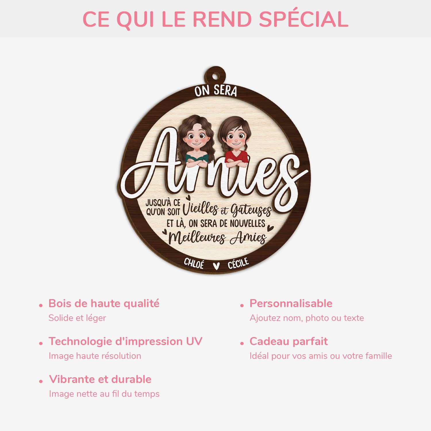 5450OFR4 ornement en bois a 2 couches personnalise on sera des amies jusqua ce quon soit vielles 5450o6uqf