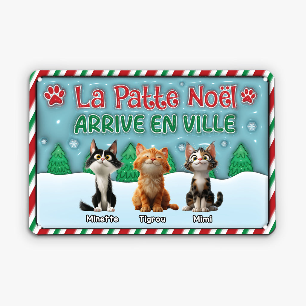 5656EFR2 plaque en metal personnalisee noel pour chat patte noel arrive en ville 5656etyad