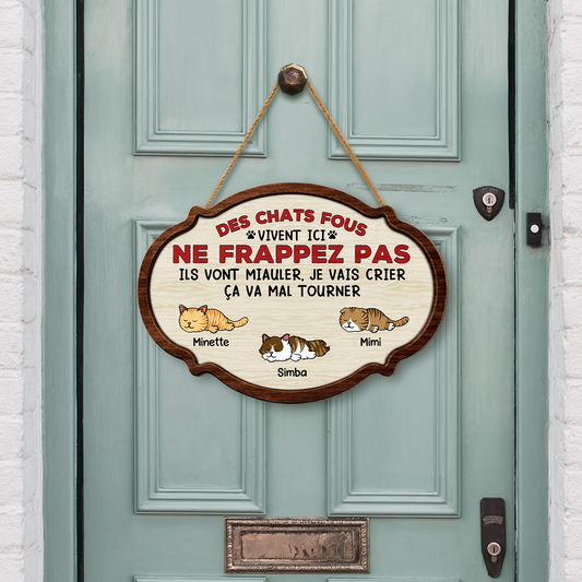 7772QFR2 plaque en bois personnalisee a suspendre chats fous vivent ici 7772q6chc