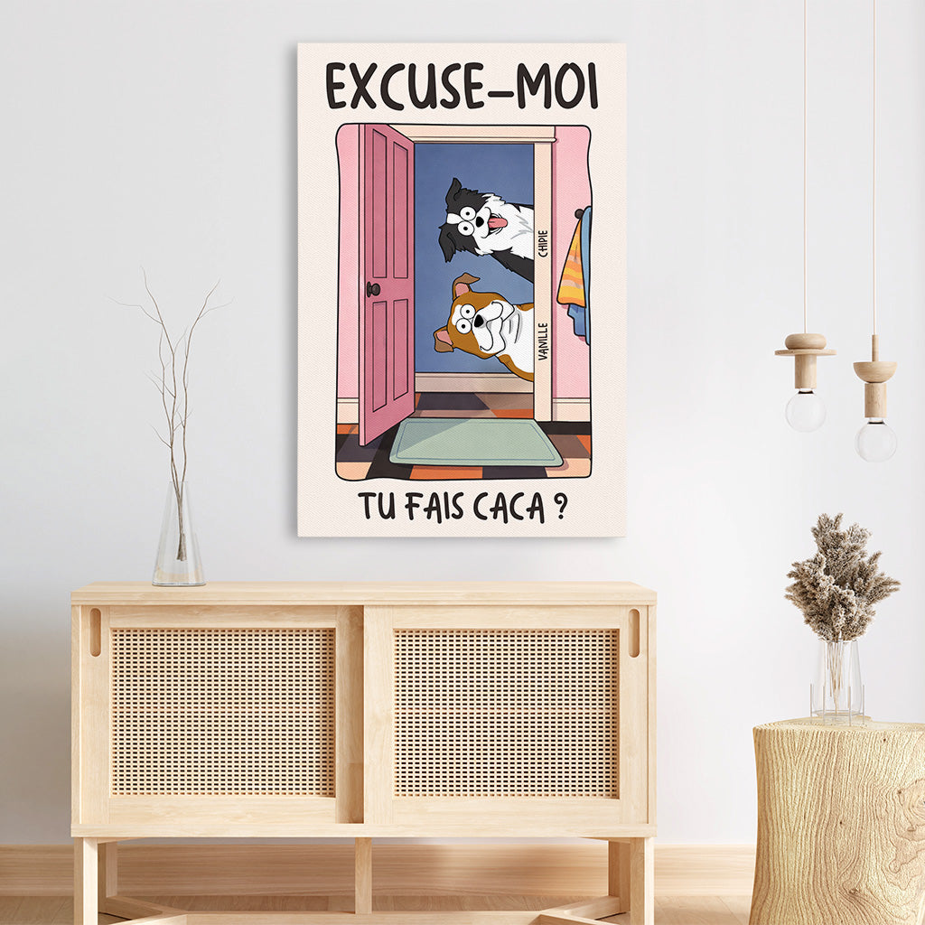 7926CFR3 toile personnalisee chien excuse moi 7926cslnc