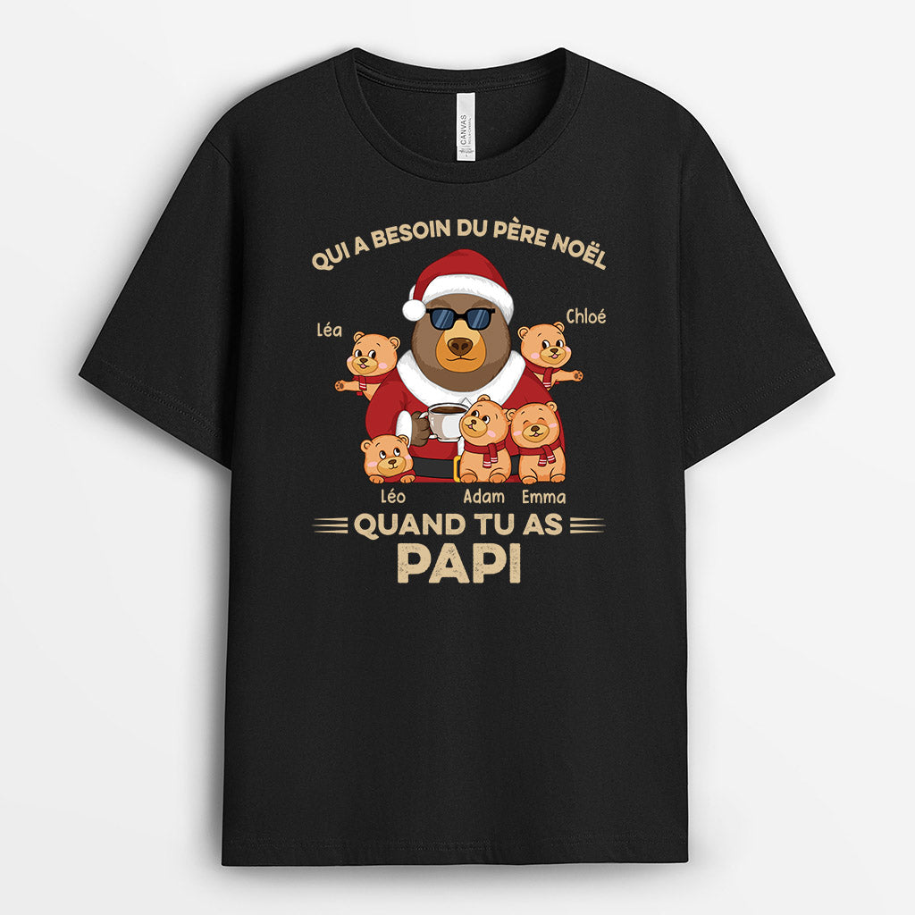 Quand On A Papy/Papa - Cadeau Personnalisé | T-shirt pour Noël