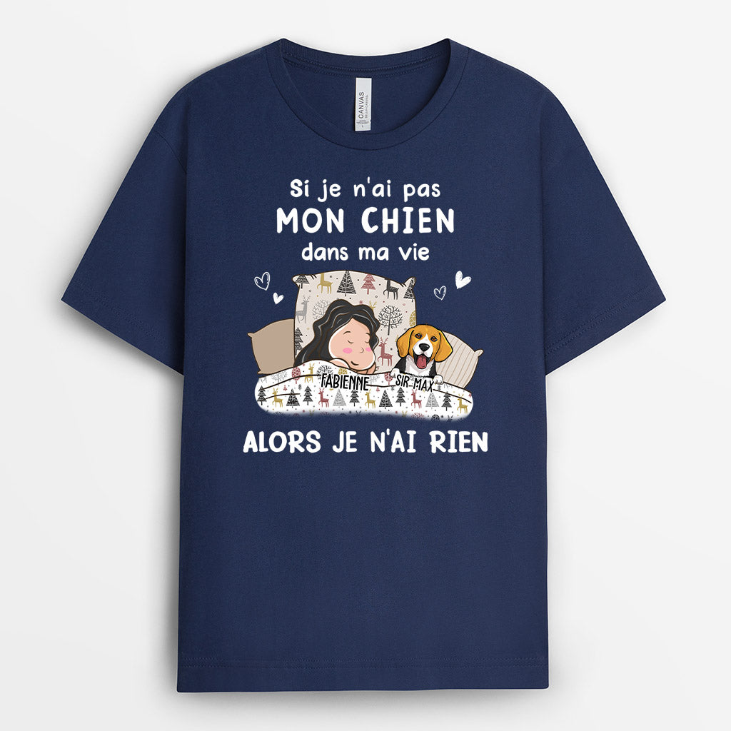 Si J‘Ai Pas Mon Chien Dans Ma Vie - Cadeau Personnalisé | T-shirt pour Amoureux des chiens