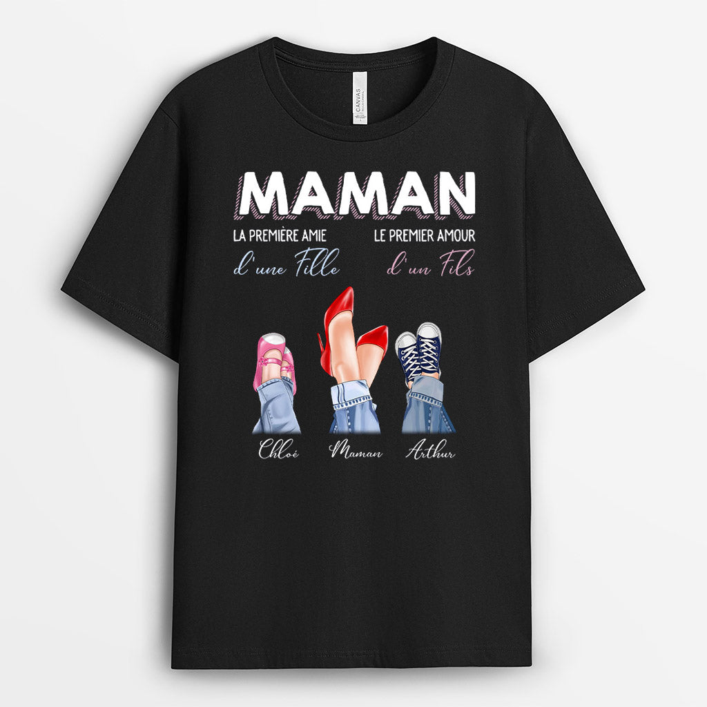 Maman la première amie le premier amour - Cadeau Personnalisé | T-shirt pour Maman/Mamie