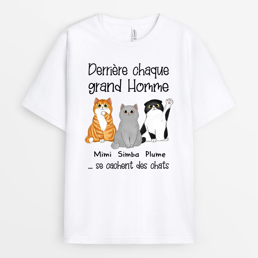 Derrière chaque grand homme - Cadeau Personnalisé | T-shirt pour Amoureux des chats